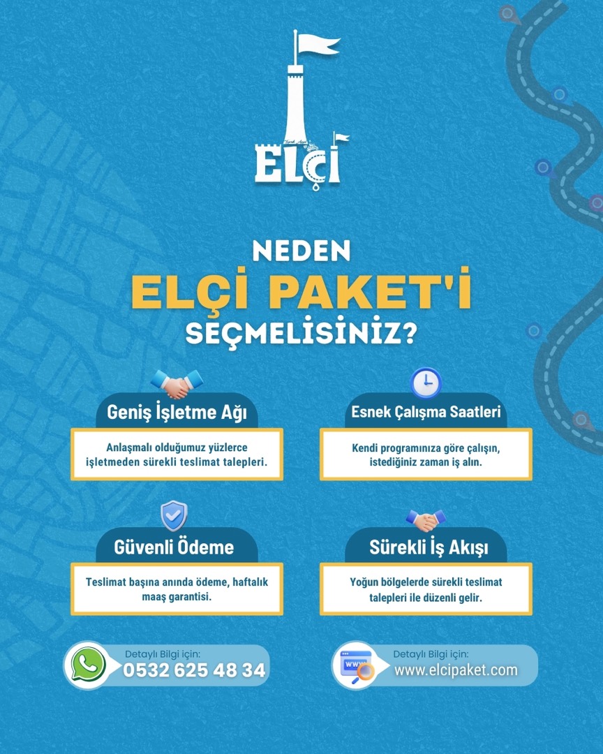 Neden Elçi Paket: geniş işletme ağı, esnek çalışma saatleri, güvenli ödeme, sürekli iş akışı