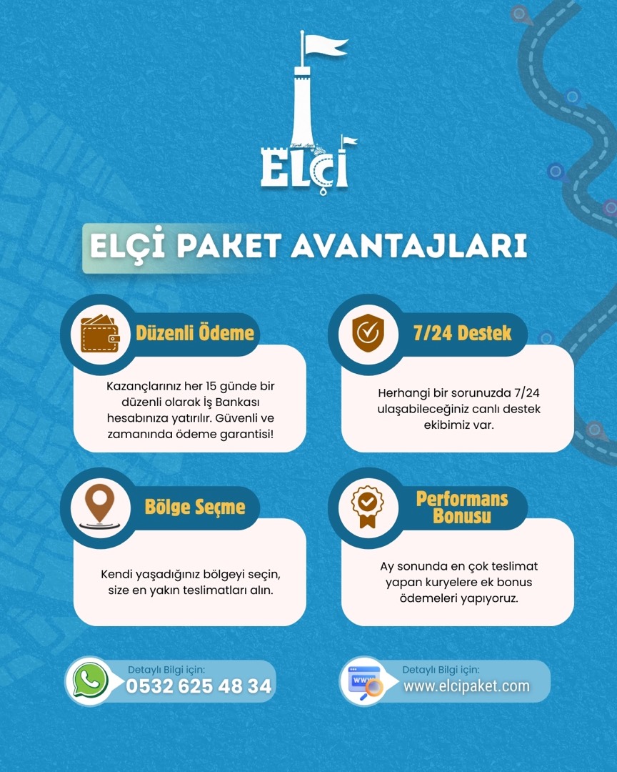 Elçi Paket avantajları: düzenli ödeme, 7/24 destek, bölge seçme, performans bonusu